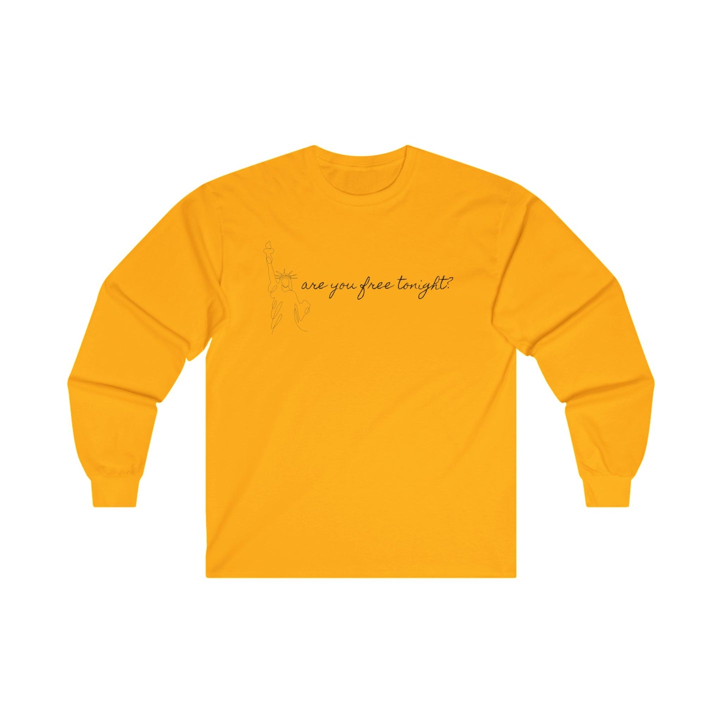 Men's Are you free tonight Long Sleeve Tee