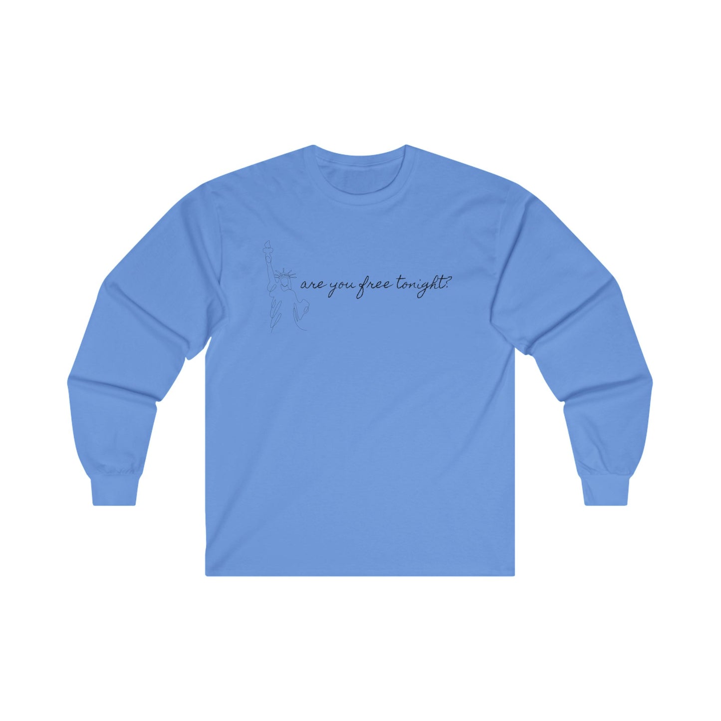 Men's Are you free tonight Long Sleeve Tee