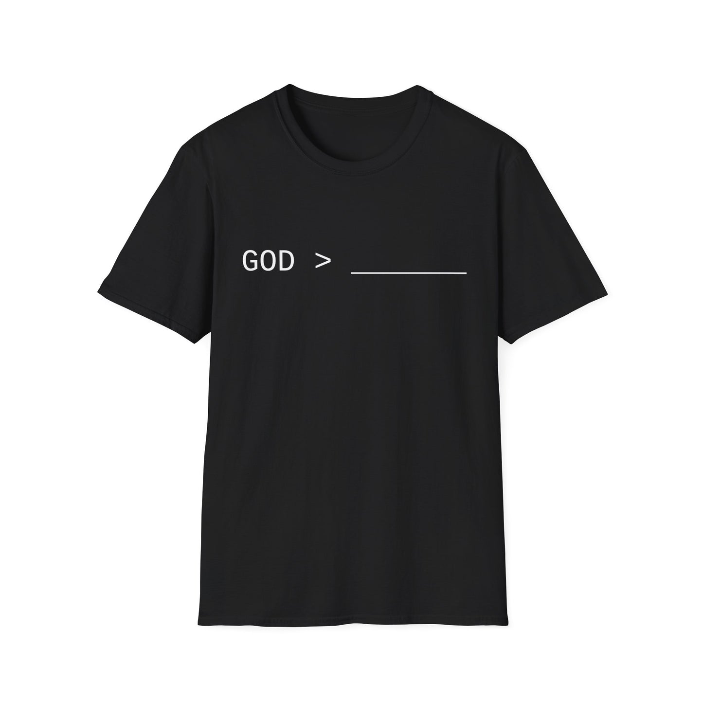 Fillable God is Greater Chalk Pen T-Shirt