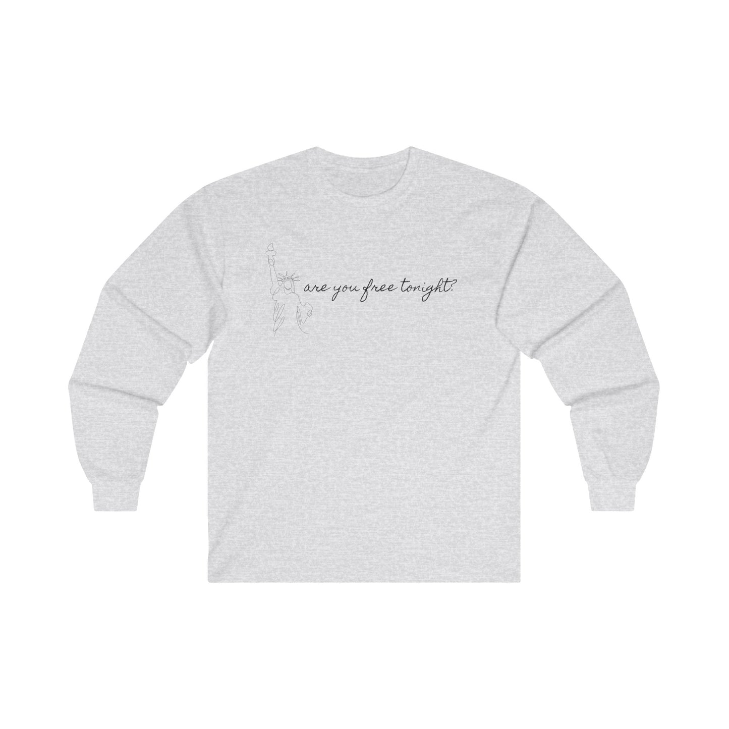 Men's Are you free tonight Long Sleeve Tee