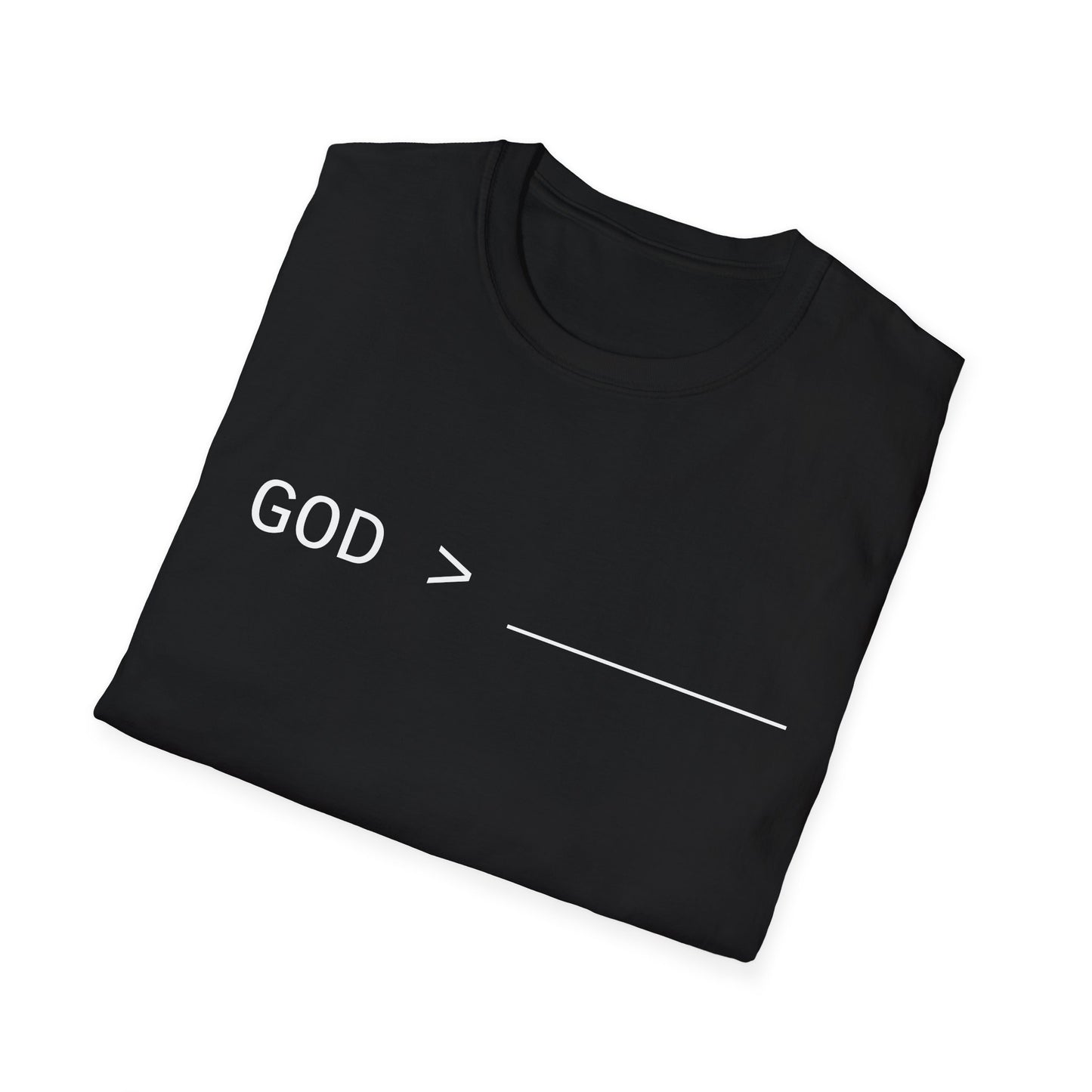 Fillable God is Greater Chalk Pen T-Shirt