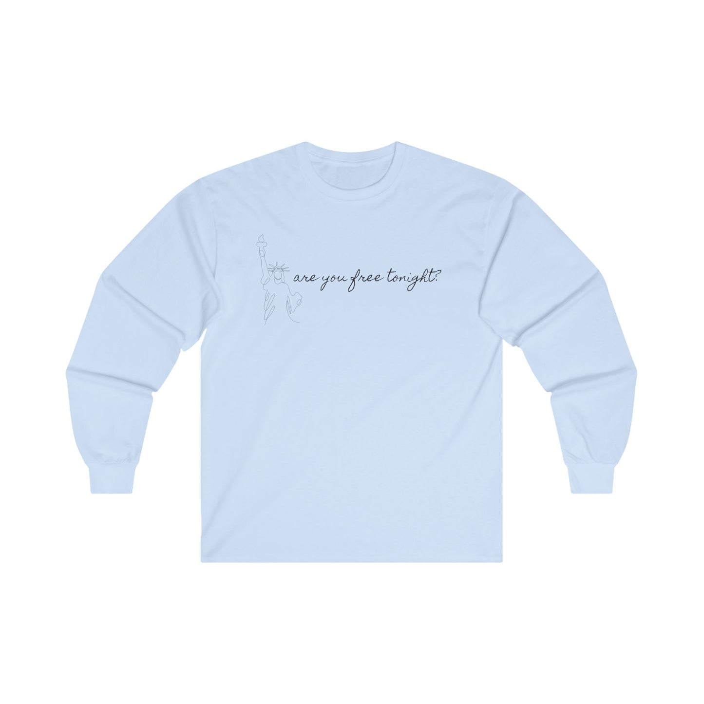 Men's Are you free tonight Long Sleeve Tee